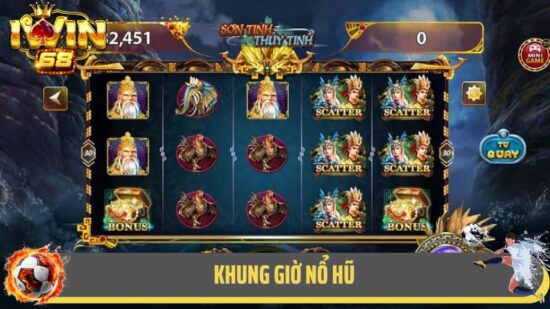 Bật Mí Khung Giờ Nổ Hũ Dễ Trúng Jackpot Nhất